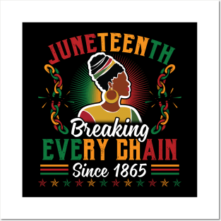 Juneteenth Breaking Every Chain Since 1865 Posters and Art